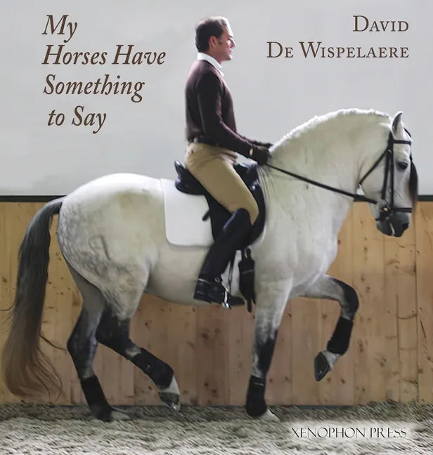 My Horses Have Something to Say - Hardcover