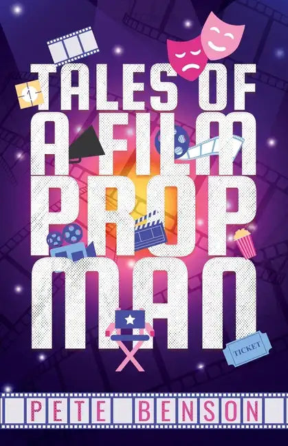 Tales of a Film Prop Man - Paperback