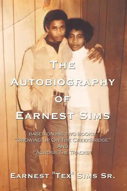 The Autobiography of Earnest Sims - Paperback