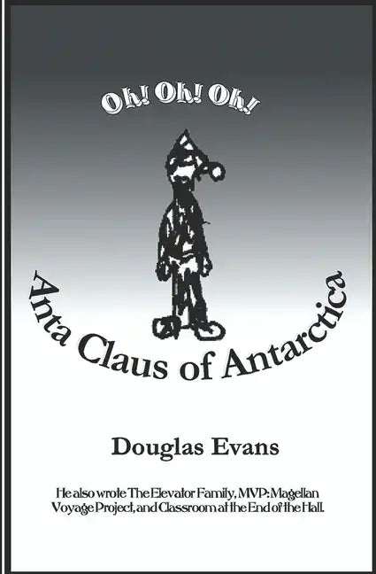 Anta Claus of Antarctica - Paperback