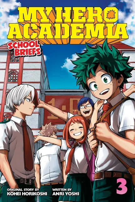 My Hero Academia: School Briefs, Vol. 3: Dorm Days - Paperback
