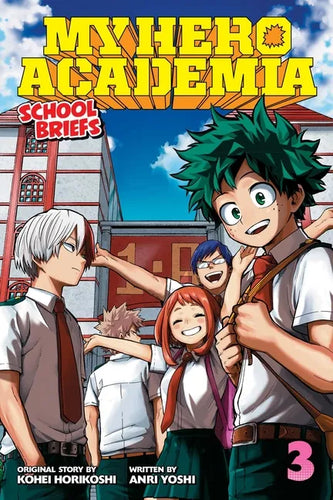 My Hero Academia: School Briefs, Vol. 3: Dorm Days - Paperback