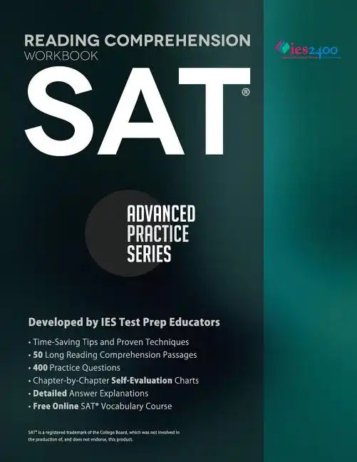 SAT Reading Comprehension Workbook: Advanced Practice Series - Paperback