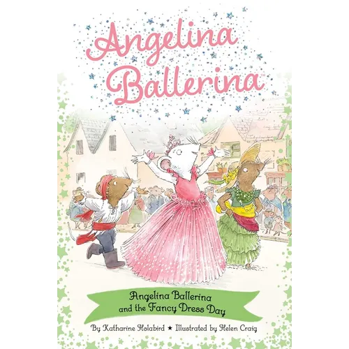 Angelina Ballerina and the Fancy Dress Day - Paperback