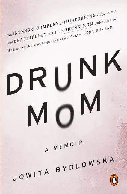 Drunk Mom: A Memoir - Paperback
