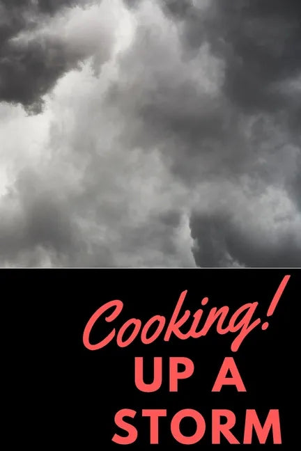 Cooking Up A Storm - Paperback