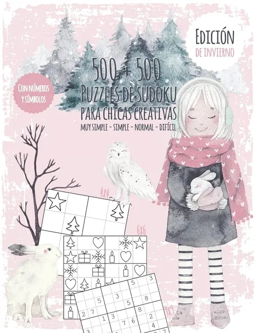 Libro de sudokus de las estaciones para niños creativos: Libro de sudokus para niñas con 500 números y símbolo sudokus - dificultad muy fácil a difíci - Paperback