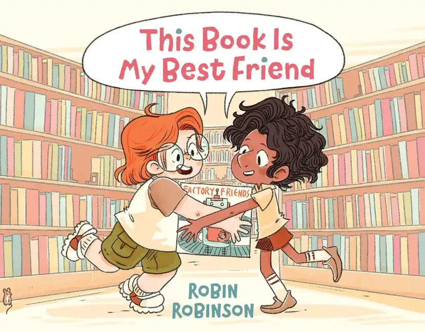 This Book Is My Best Friend - Hardcover