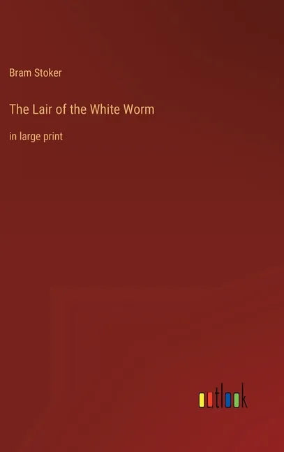 The Lair of the White Worm: in large print - Hardcover