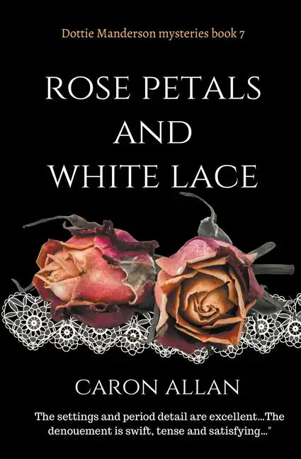 Rose Petals and White Lace - Paperback