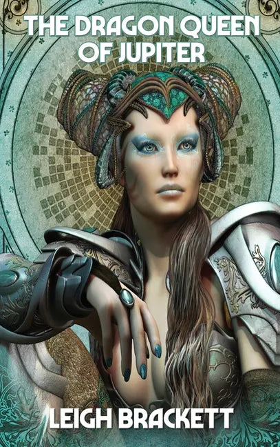 The Dragon Queen of Jupiter - Hardcover