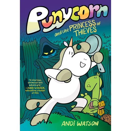 Punycorn and the Princess of Thieves: A Graphic Novel