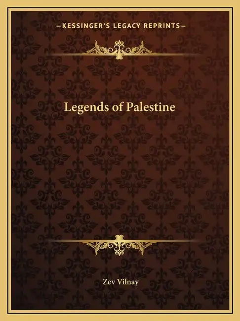 Legends of Palestine - Paperback