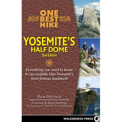 One Best Hike: Yosemite's Half Dome - Paperback