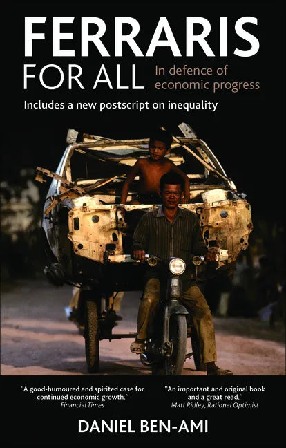 Ferraris for All: In Defence of Economic Progress - Paperback