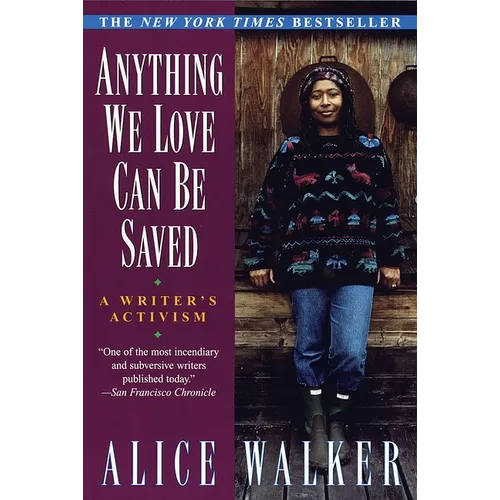 Anything We Love Can Be Saved: A Writer's Activism - Paperback