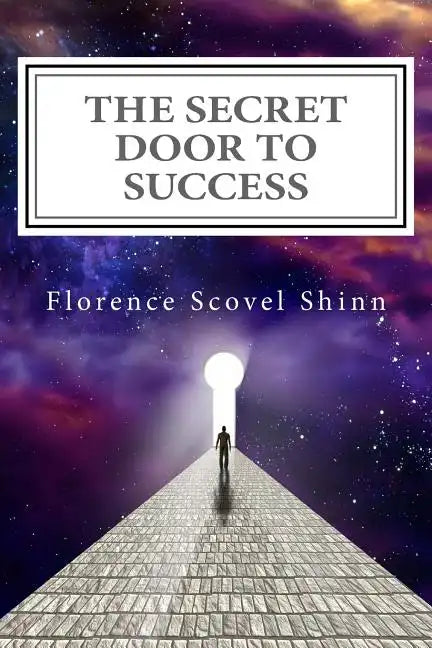 The Secret Door to Success: The Metaphysical Decoding of the Bible - Paperback