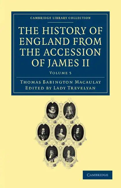 The History of England from the Accession of James II - Volume 5 - Paperback