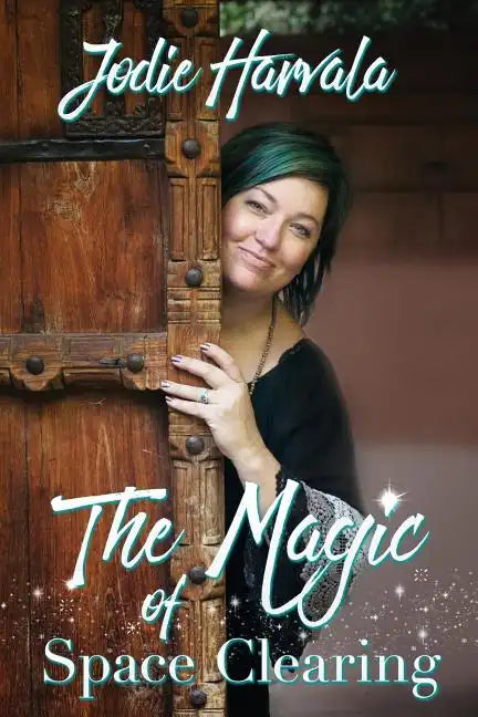 The Magic of Space Clearing - Paperback