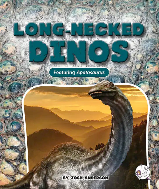 Long-Necked Dinos - Library Binding