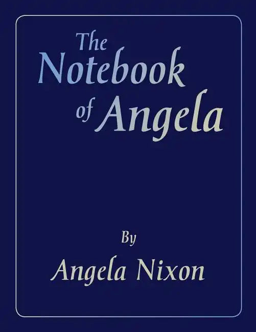The Notebook of Angela - Paperback