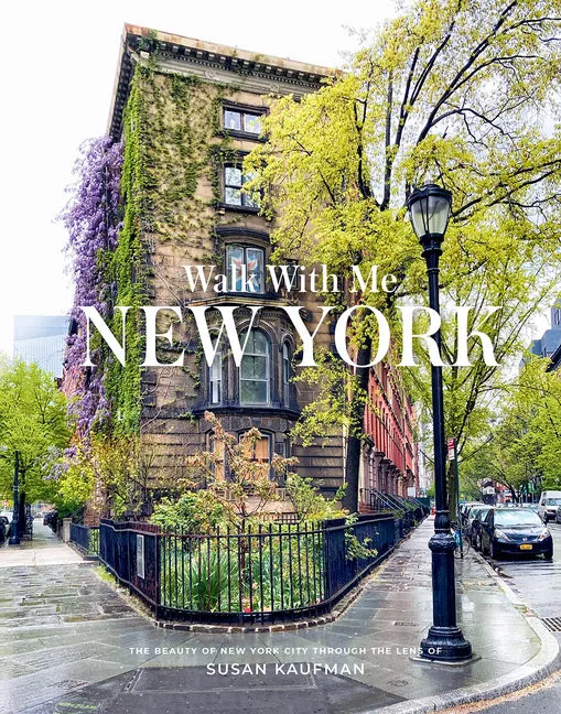 Walk with Me: New York - Hardcover