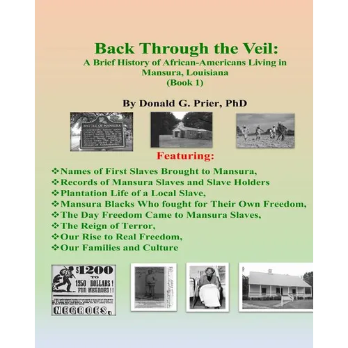 Back Through the Veil: A Brief History of African-Americans Living in Mansura, - Paperback
