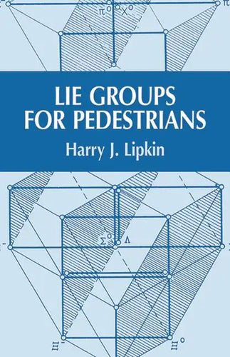 Lie Groups for Pedestrians - Paperback
