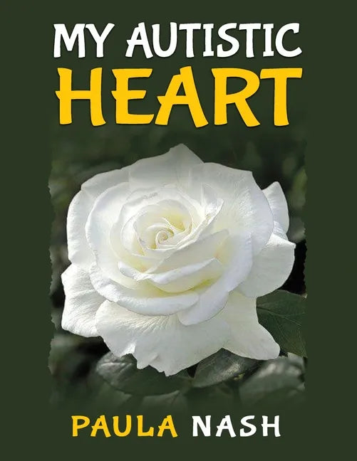 My Autistic Heart - Paperback