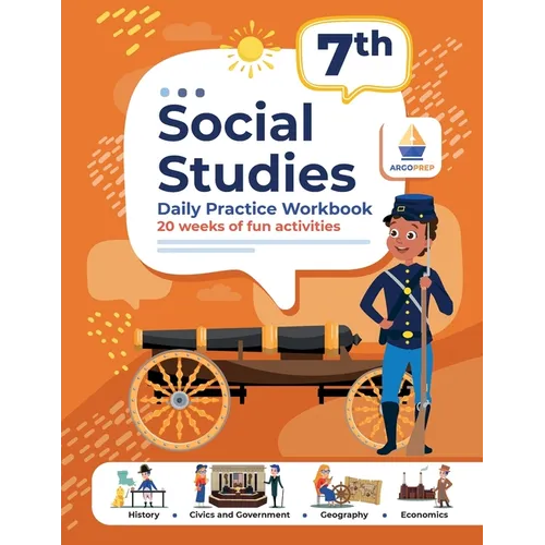 7th Grade Social Studies: Daily Practice Workbook 20 Weeks of Fun Activities History Government Geography Economics + Video Explanations for Eac - Paperback
