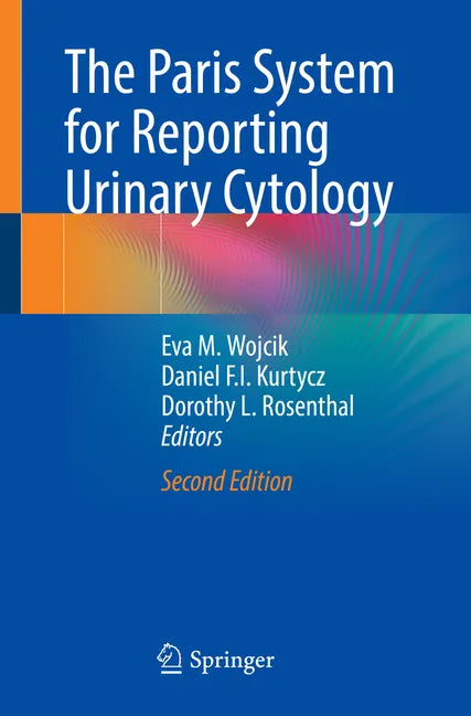 The Paris System for Reporting Urinary Cytology - Paperback