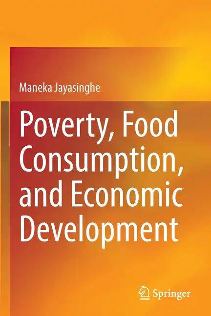 Poverty, Food Consumption, and Economic Development - Paperback