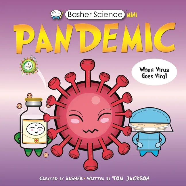 Basher Science Mini: Pandemic - Paperback