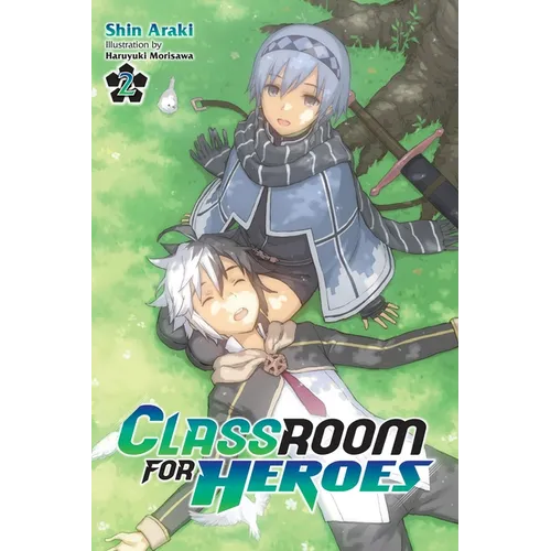 Classroom for Heroes, Vol. 2 - Paperback
