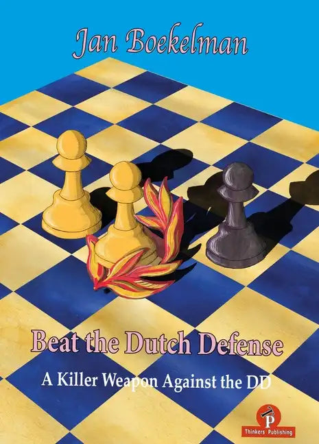 Beat the Dutch Defense - Paperback