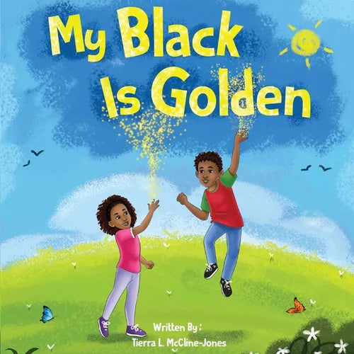My Black Is Golden - Paperback