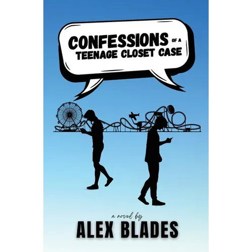 Confessions of a Teenage Closet Case - Paperback