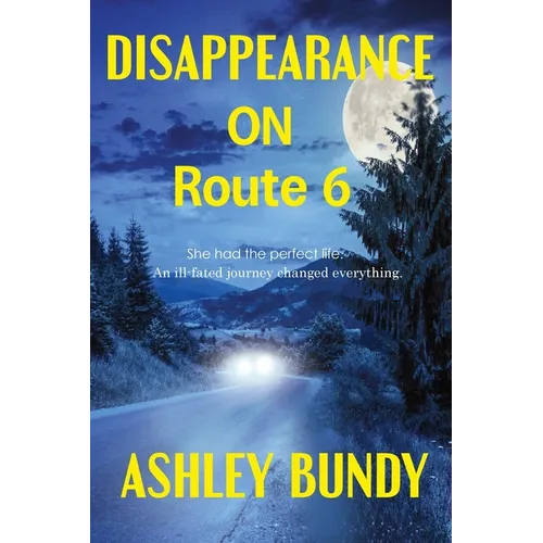 Disappearance on Route 6 - Paperback