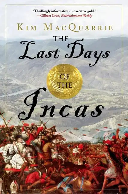 The Last Days of the Incas - Paperback