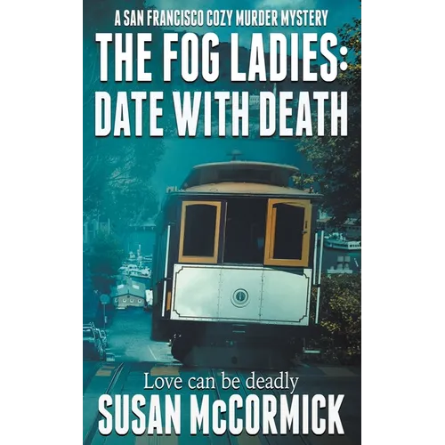 The Fog Ladies: Date with Death - Paperback