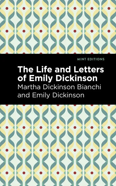 Life and Letters of Emily Dickinson - Paperback