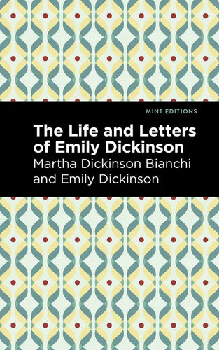 Life and Letters of Emily Dickinson - Paperback