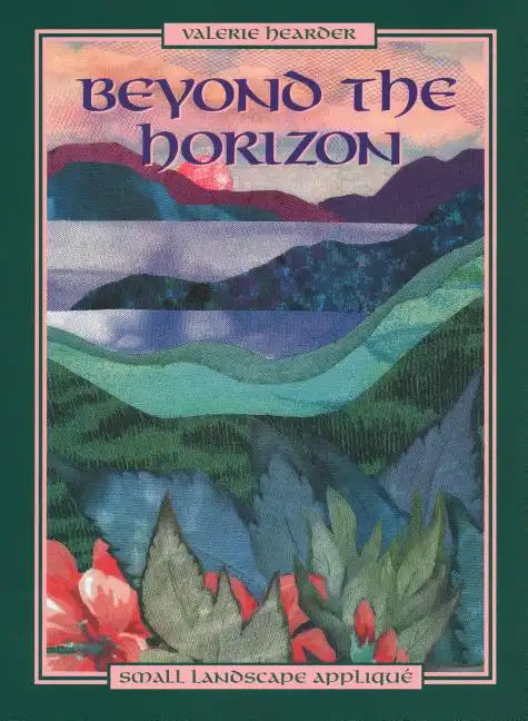 Beyond the Horizon. Small Landscape Appliqu - Paperback