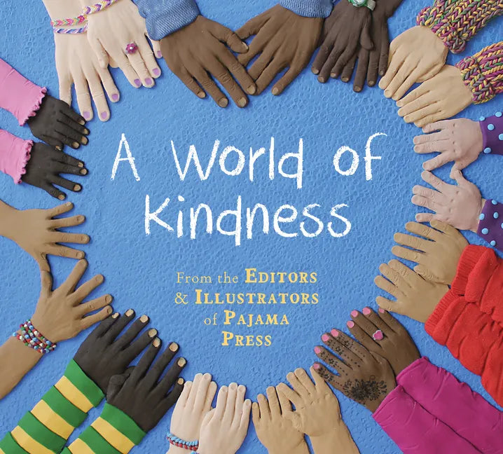 A World of Kindness - Hardcover
