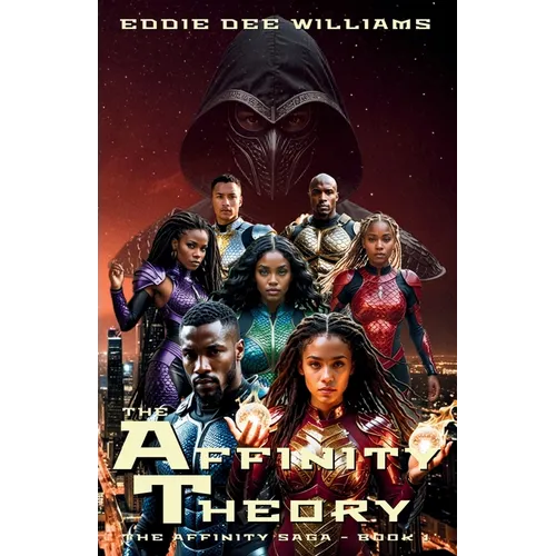 The Affinity Theory: The Affinity Saga - Book 1 - Paperback