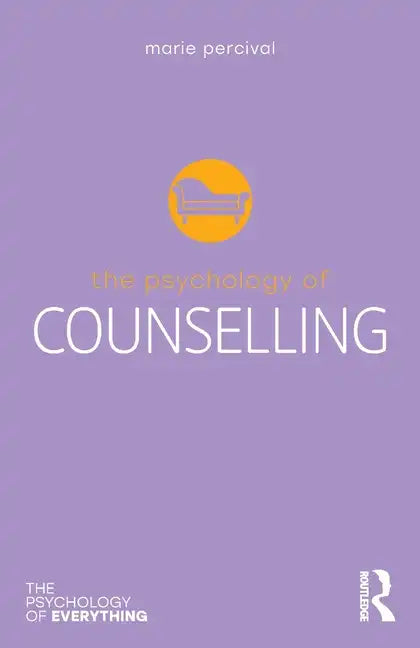 The Psychology of Counselling - Paperback
