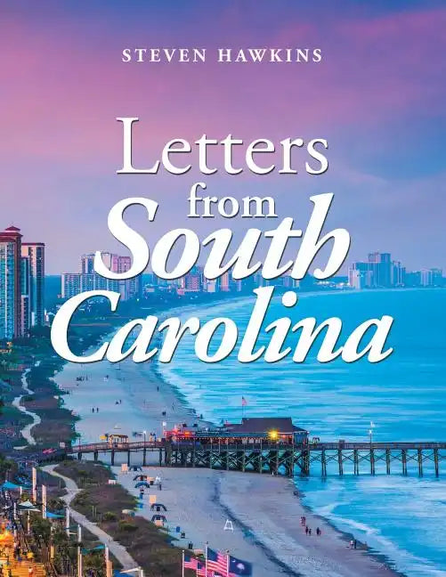 Letters from South Carolina - Paperback