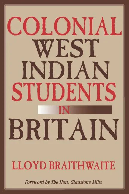Colonial West Indian Students in Britain - Paperback