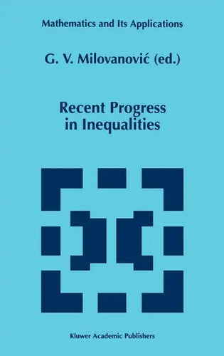Recent Progress in Inequalities - Hardcover