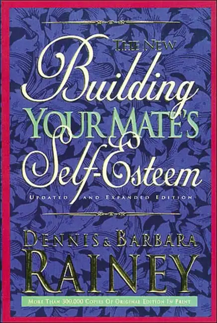 Building Your Mate's Self-Esteem - Paperback